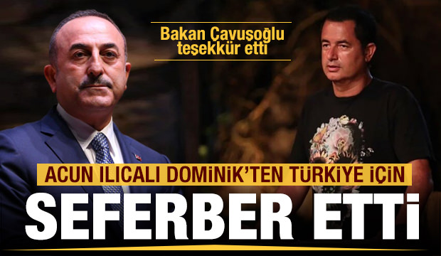Acun Ilıcalı Türkiye İçin Seferber Etti! Bakan Çavuşoğlu Teşekkür Etti Acun Ilıcalı Türkiye İçin Seferber Etti! Bakan Çavuşoğlu Teşekkür Etti