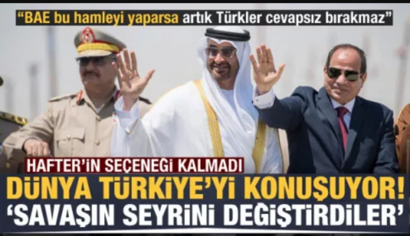 Dünya bunu konuşuyor! Hafter'in seçeneği kalmadı, Türkiye savaşın seyrini değiştirdi... Dünya bunu konuşuyor! Hafter'in seçeneği kalmadı, Türkiye savaşın seyrini değiştirdi...
